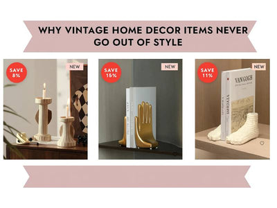 Why Vintage Home Decor Items Never Go Out of Style